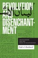 Revolution and Disenchantment