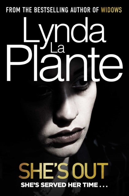 She's Out - The thrilling sequel to the ground-breaking WIDOWS