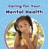 Caring For Your Mental Health