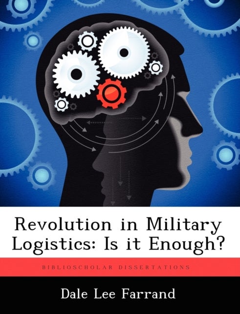 Revolution in Military Logistics - Is it Enough?