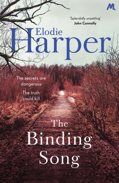 The Binding Song - A chilling thriller with a killer ending from the author of THE WOLF DEN
