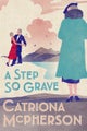 A Step So Grave