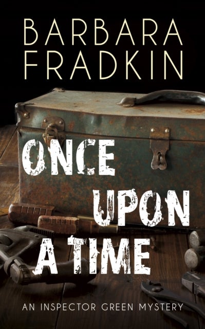 Once Upon a Time - An Inspector Green Mystery
