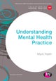 Understanding Mental Health Practice