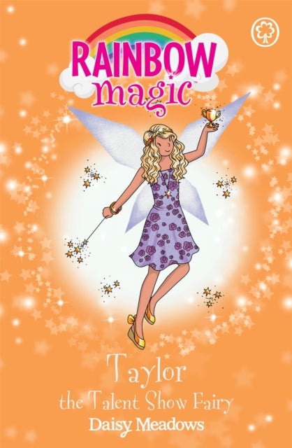 Rainbow Magic: Taylor the Talent Show Fairy - The Showtime Fairies Book 7