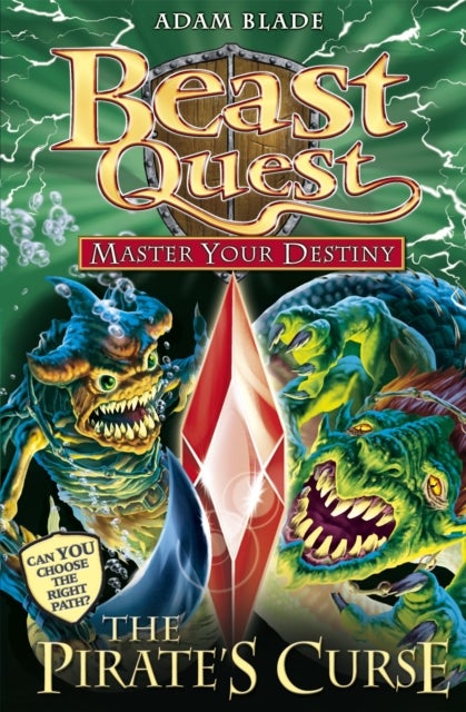Beast Quest: Master Your Destiny: The Pirate's Curse - Book 3
