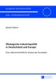 Oekologische Industriepolitik in Deutschland Und Europa
