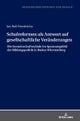 Schulreformen als Antwort auf gesellschaftliche Veranderungen; Die Gemeinschaftsschule im Spannungsf