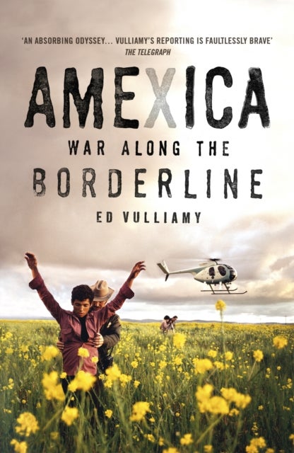 Amexica - War Along the Borderline