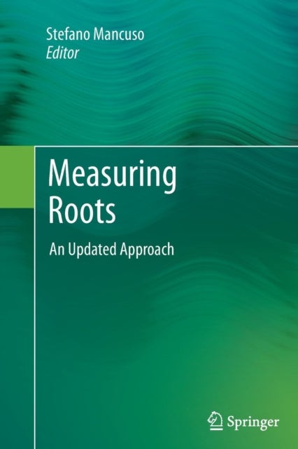 Measuring Roots - An Updated Approach