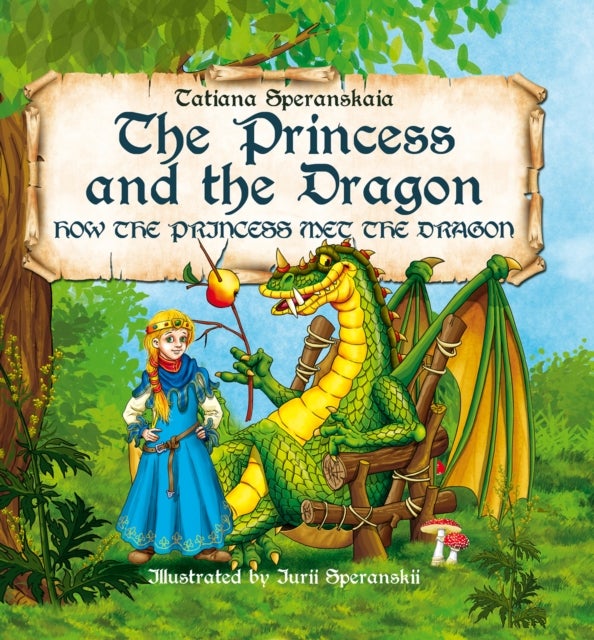 Princess and the Dragon - How the Princess Met the Dragon