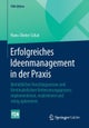 Erfolgreiches Ideenmanagement in der Praxis