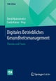 Digitales Betriebliches Gesundheitsmanagement