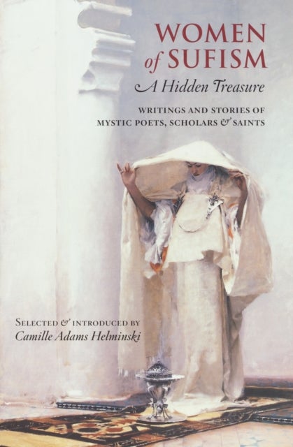 Women of Sufism - A Hidden Treasure