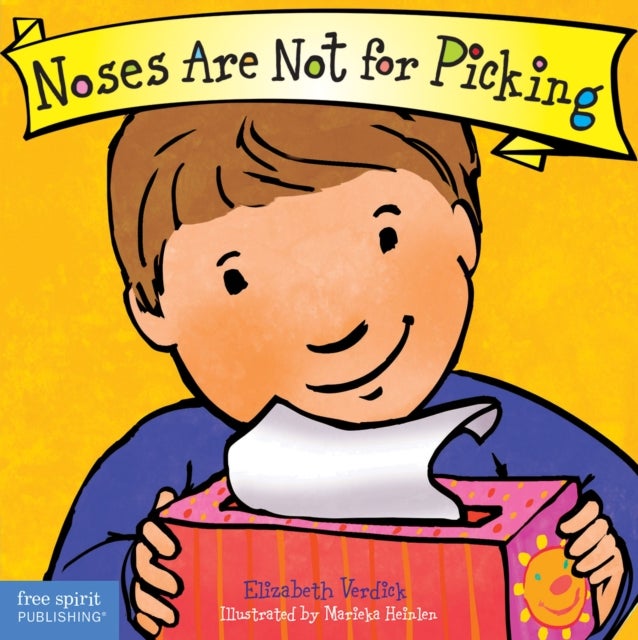 Noses Are Not for Picking (Best Behavior)