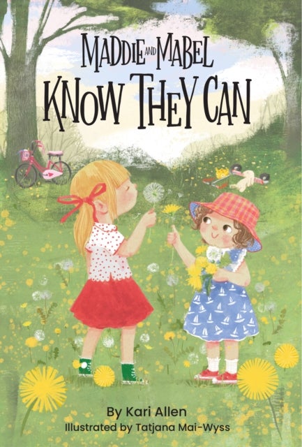 Maddie and Mabel Know They Can - Book 3