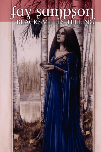 Morgan Le Fay 3 - Blacksmith's Telling