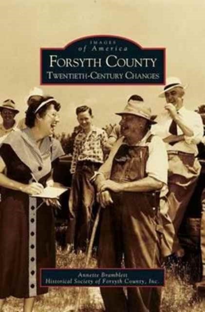 Forsyth County - Twentieth-Century Changes