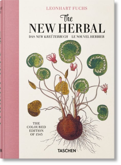 Leonhart Fuchs - The New Herbal