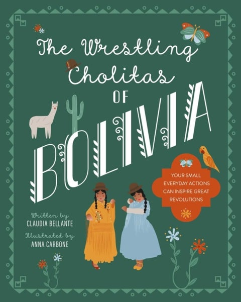 The Wrestling Cholitas of Bolivia - Bolivia