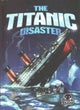 The Titanic Disaster