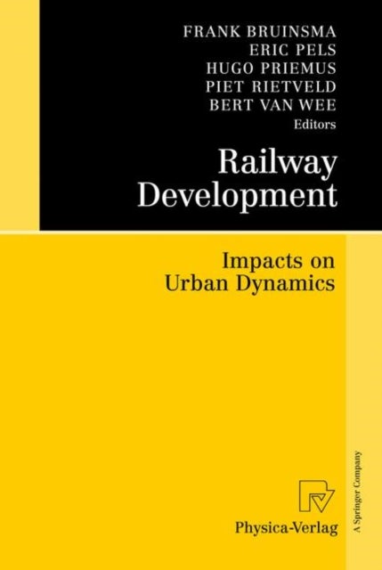 Railway Development - Impacts on Urban Dynamics