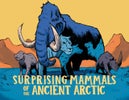 Surprising Mammals of the Ancient Arctic