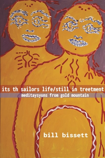 its th sailors life / still in treetment - meditaysyuns from gold mountain