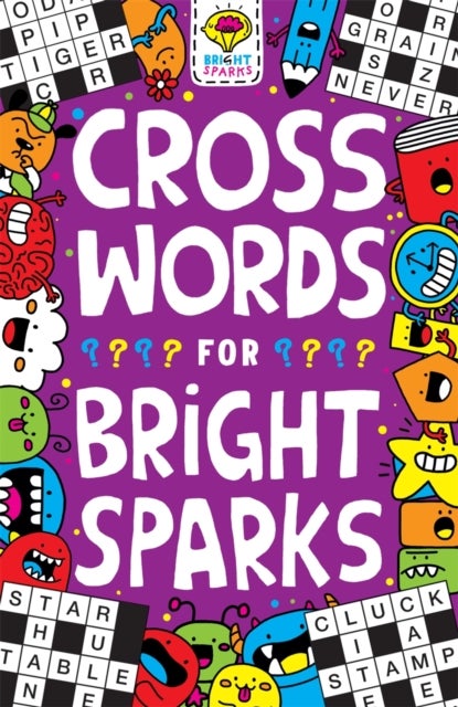 Crosswords for Bright Sparks - Ages 7 to 9