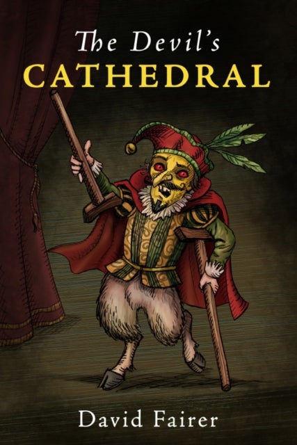 The Devil¿s Cathedral - A Mystery of Queen Anne’s London