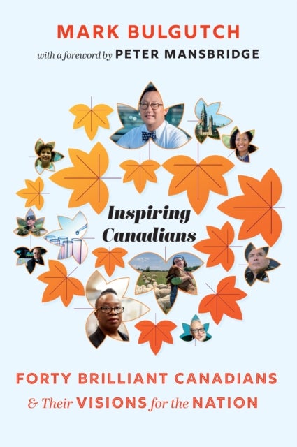 Inspiring Canadians - Ideas for a Better Tomorrow