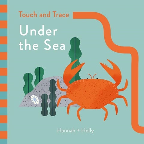Hannah + Holly Touch and Trace: Under the Sea - Hannah+Holly