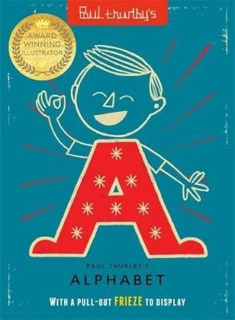 Paul Thurlby's Alphabet - With a pull-out FRIEZE to display