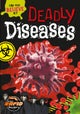 Deadly Diseases
