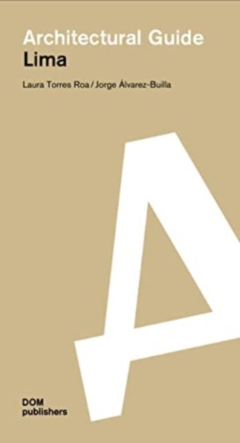 Lima - Architectural Guide