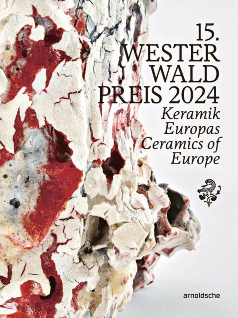 15th Westerwald Prize 2024 - Ceramics of Europe