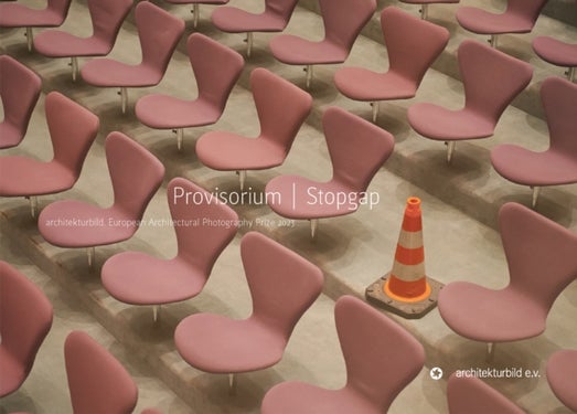 Provisorium / Stopgap - European Architectural Photography Prize 2023