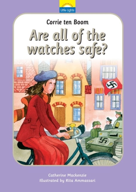 Corrie Ten Boom: Are all of the watches safe? - Are all of the watches safe?