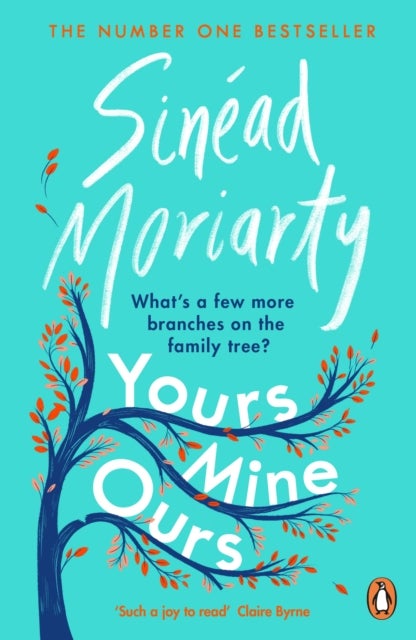 Yours, Mine, Ours - The No 1 Bestseller 2022