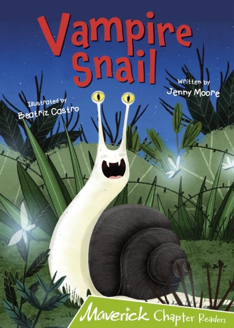 Vampire Snail - (Lime Chapter Readers)