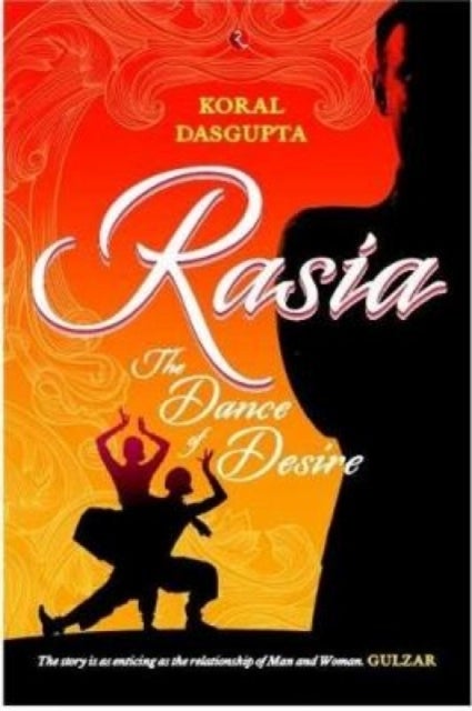 Rasia - The Dance of Desire