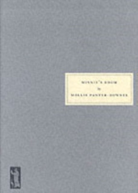 Minnie's Room - The Peacetime Stories of Mollie Panter-Downes