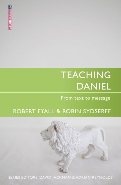 Teaching Daniel - From Text to Message