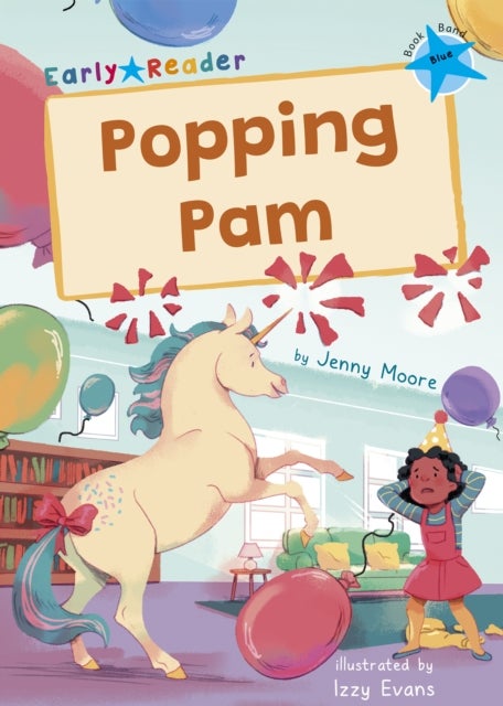 Popping Pam - (Blue Early Reader)