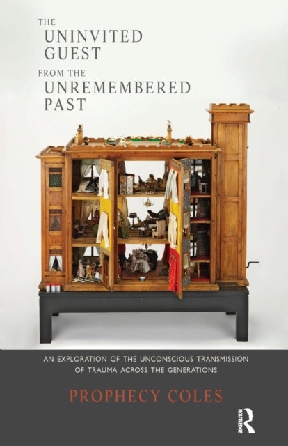 The Uninvited Guest from the Unremembered Past - An Exploration of the Unconscious Transmission of Trauma Across the Generations