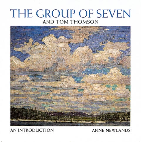 The Group of Seven and Tom Thomson - An Introduction