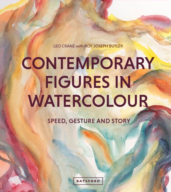 Contemporary Figures in Watercolour - Speed, Gesture and Story