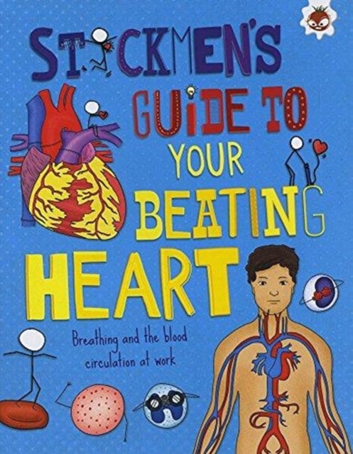 Your Beating Heart - Breathing and the blood circulation at work