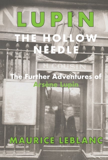 Lupin: The Hollow Needle - The Further Adventures of Arsene Lupin