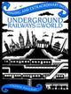 Underground Railways of the World